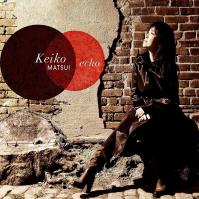 Keiko Matsui:  Echo (Featuring: Marcus Miller, Kirk Whalum)