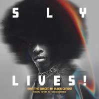 Sly -amp; The Family Stone:  Sly Lives! (Aka The Burden Of Black Genius) / Ost
