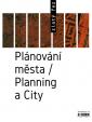 Zlatý řez 38 - Plánování města / Planning a City