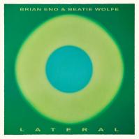 Eno Brian/Wolfe Beatie:  Lateral