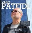 Vašo Patejdl: Trojalbum