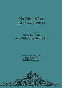 Metódy práce s deťmi s ĽMD