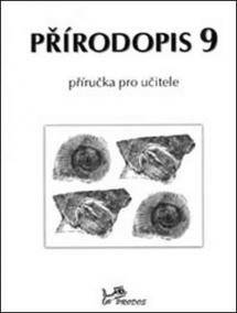 Přírodopis 9 - Příručka pro učitele