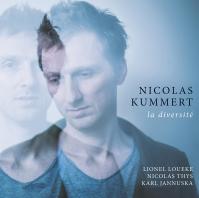 Nicolas Kummert:  La Diversité / Feat. Blue Note Guitarist Lionel Loueke