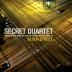 Secret Quartet:  Bloor Street