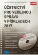 Účetnictví pro veřejnou správu v příkladech 2017 + CD