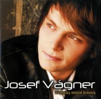 Vágner Josef-Vždycky stejně krásná CD