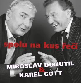 CD-Miroslav Donutil a Karel Gott: Spolu na kus řeči