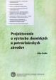 Projektovanie a výstavba chamických a potravinárskych závodov