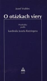 O otázkach viery