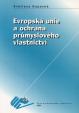 Evropská unie a ochrana průmyslového vlastnictví