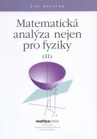 Matematická analýza nejen pro fyziky II.