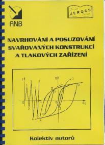 Navrhování a posuzování svařovaných konstrukcí a tlakových zařízení