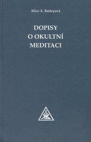 Dopisy o okultní meditaci