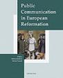 Public Communication in European Reformation