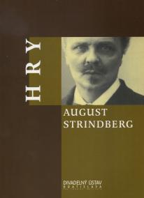 Hry  August Strindberg