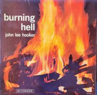 John Lee Hooker:  Burning Hell - Bonus Tr. (8 bonus tracks, gatefold replica, 24bit DG remastered)