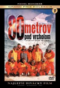 80 metrov pod vrcholom