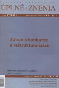 UZZ 47/2011 Zákon o konkurze a reštrukturalizácii