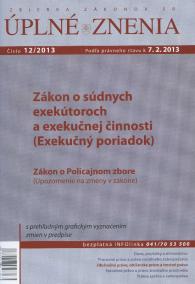 UZZ 12/2013 Zákon o súdnych exekútoroch a exekučnej činnost