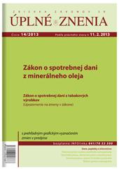 UZZ 14/2013 Zákon o spotrebnej dani z minerálneho oleja
