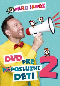 Miro Jaroš: DVD pre (ne)poslušné deti 2