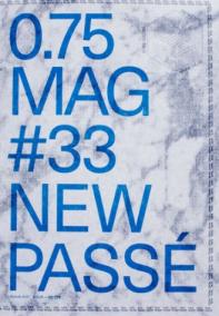 3/4 0.75 Mag # 33 New Passé