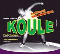 Koule - Rozhlasová hra roku 2011 - CD