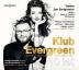 Klub Evergreen 10 let - Dasha - Jan Smigmator, Radio Studio - Concert Orchestra (speciální hosté: Helena Vondráčková, Jiří Korn, Vilém Čok, Karel Gott)