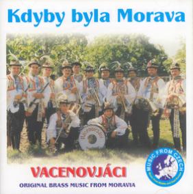 Vacenovjáci kdybych byla Morava