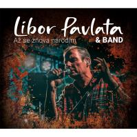 Libor Pavlata -amp; Band: Až se znova narodím