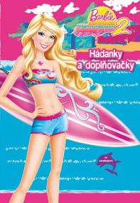Barbie - Příběh mořské panny 2 – Hádanky a doplňovačky se samolepkami