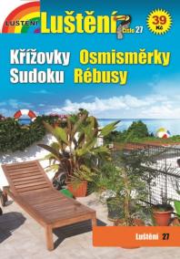 Luštění 27 - Křížovky, osmisměrky, sudoku, rébusy