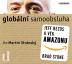 Globální samoobsluha - Jeff Bezos a věk Amazonu - CDmp3 (Čte Martin Stránský)