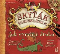 Jak vycvičit draka (Škyťák Šelmovská Štika III.) 1 - CDmp3 (Čte David Novotný)