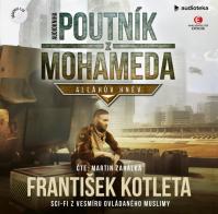 Poutník z Mohameda - Alláhův hněv - CDmp3 (Čte Martin Zahálka)