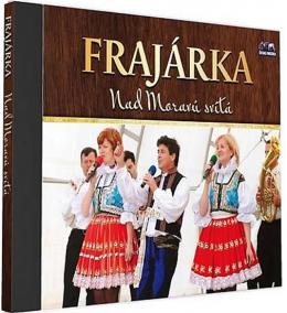 Frajarka - Nad Moravou svítá - 2 CD