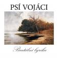 Psí vojáci: Brutální lyrika LP