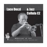 Laco Deczi -amp; Jazz Celula CZ:  Memories of You