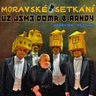 Už Jsme Doma -amp; Randy: Moravské setkání