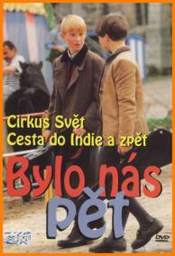 Bylo nás pět - Cirkus Svět, Cesta do Indie a zpět - DVD