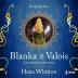 Blanka z Valois – Levandulová princezna - audioknihovna