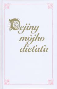 Dejiny môjho dieťaťa - dievča