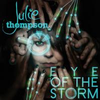Julie Thompson:  Eye of the Storm