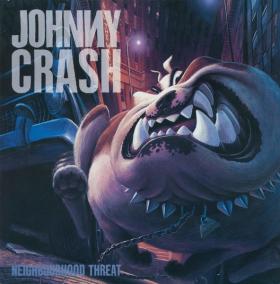 Crash, Johnny:  Neighbourhood Threat