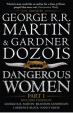 Dangerous Women Part 1