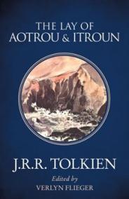 The Lay Of Aotrou - Itroun