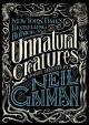 Unnatural Creatures: Stories Selected by Neil Gaiman