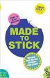 Made to Stick