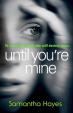 Until You´re Mine